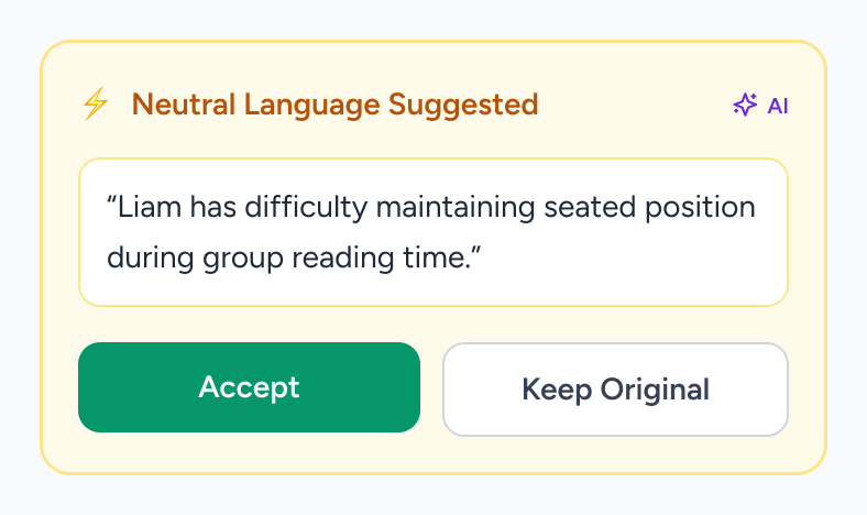 Neutral Language Suggested: the AI rewrites the teacher's raw note, with Accept or Keep Original buttons